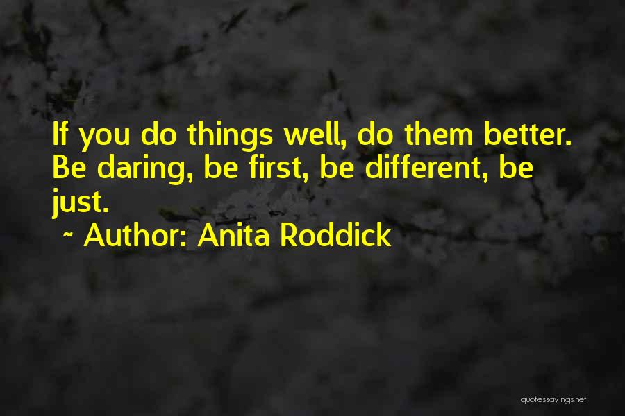Anita Roddick Quotes 2190427
