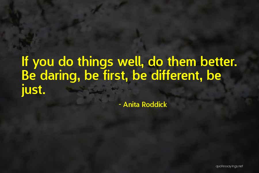 Anita Roddick Quotes 2190427