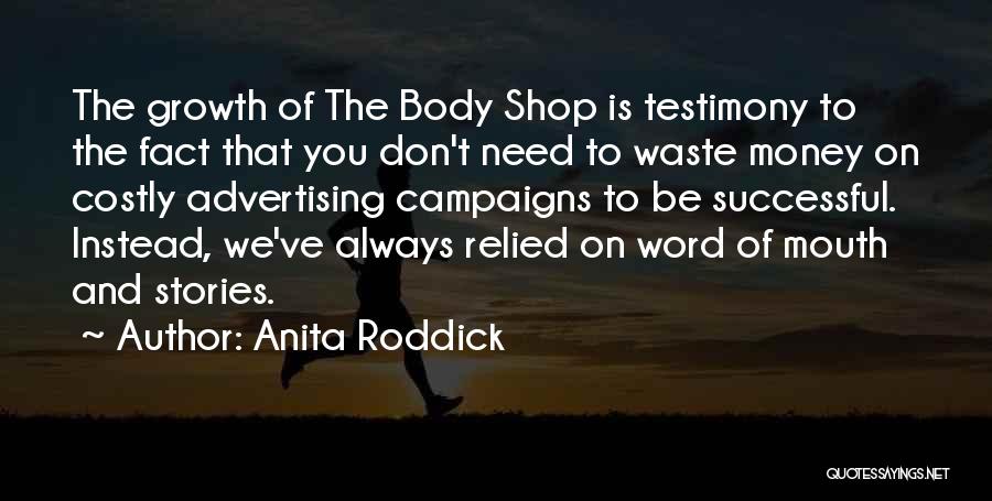 Anita Roddick Quotes 472170