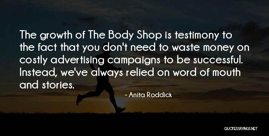 Anita Roddick Quotes 472170