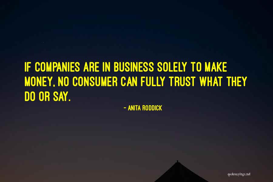 Anita Roddick Quotes 910657