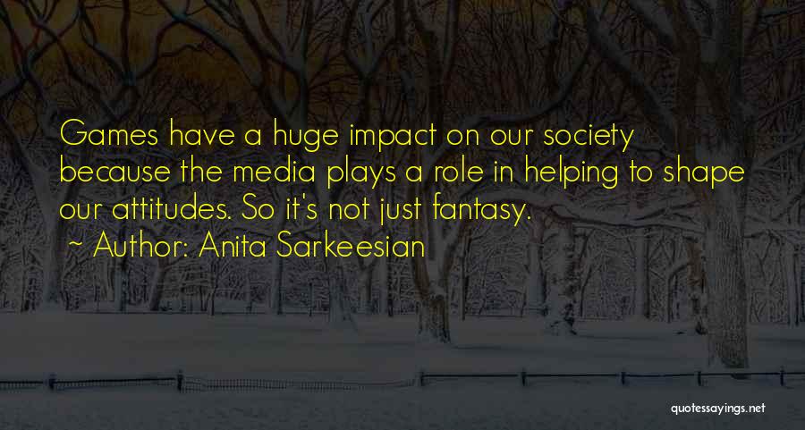Anita Sarkeesian Quotes 258795