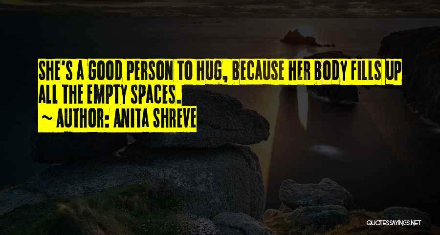 Anita Shreve Quotes 525806