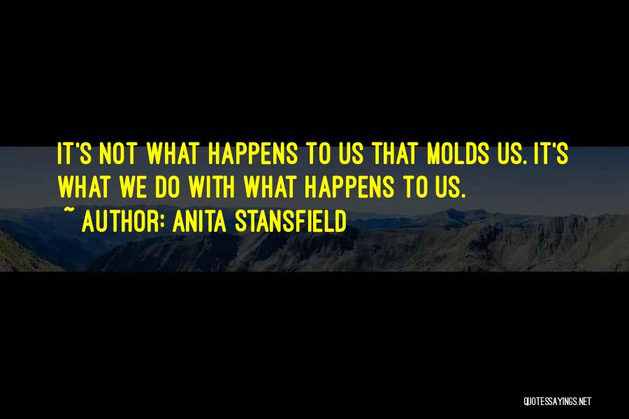 Anita Stansfield Quotes 1938340
