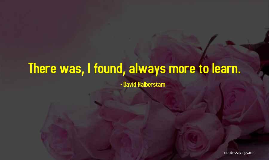 Anitra Lahiri Quotes By David Halberstam Anitra Lahiri Quotes By David Halberstam