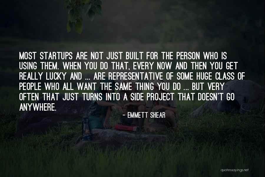 Aniversarea Decoratiuni Quotes By Emmett Shear Aniversarea Decoratiuni Quotes By Emmett Shear