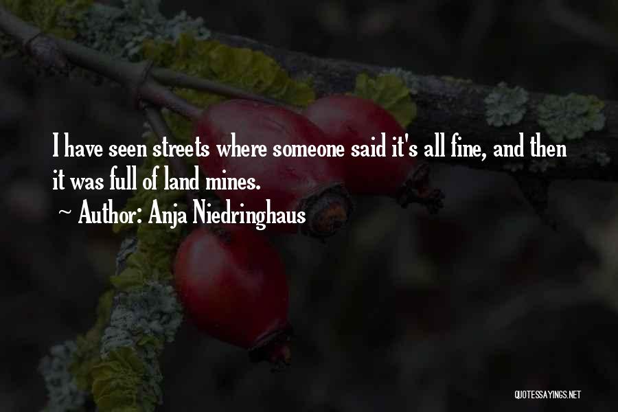 Anja Niedringhaus Quotes 2155798