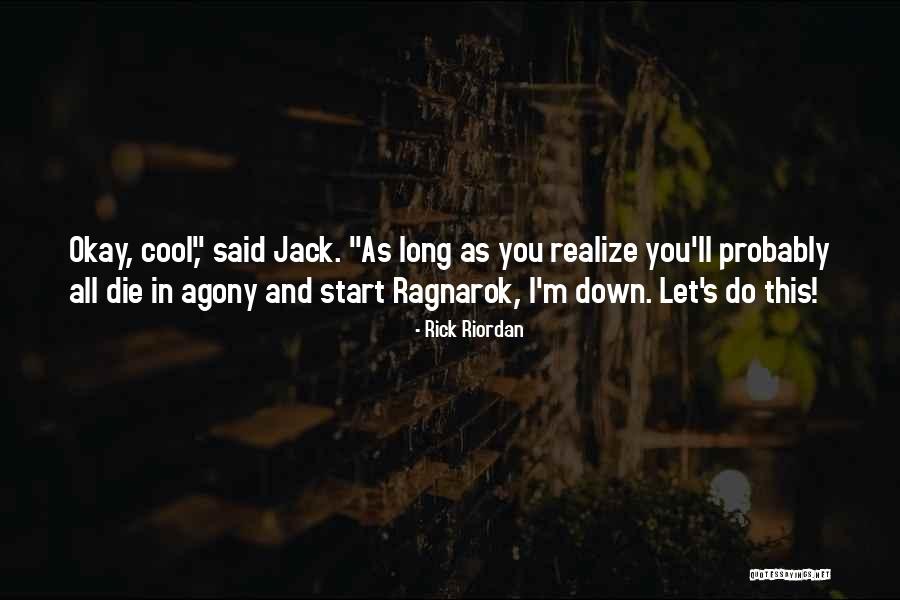 Anjaana Anjaani 2010 Quotes By Rick Riordan Anjaana Anjaani 2010 Quotes By Rick Riordan