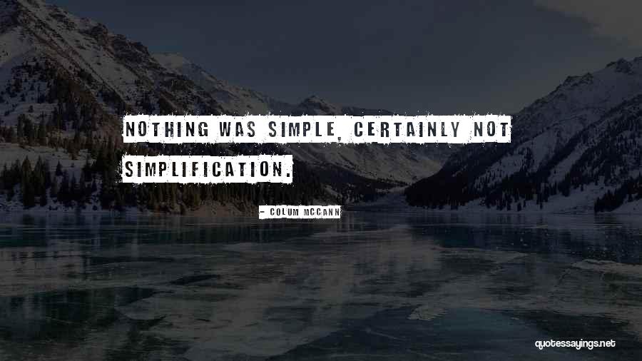 Anjanine Quotes By Colum McCann