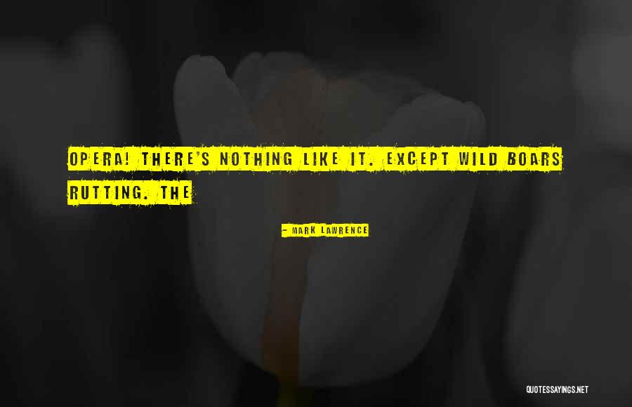 Anjans Milpitas Quotes By Mark Lawrence Anjans Milpitas Quotes By Mark Lawrence