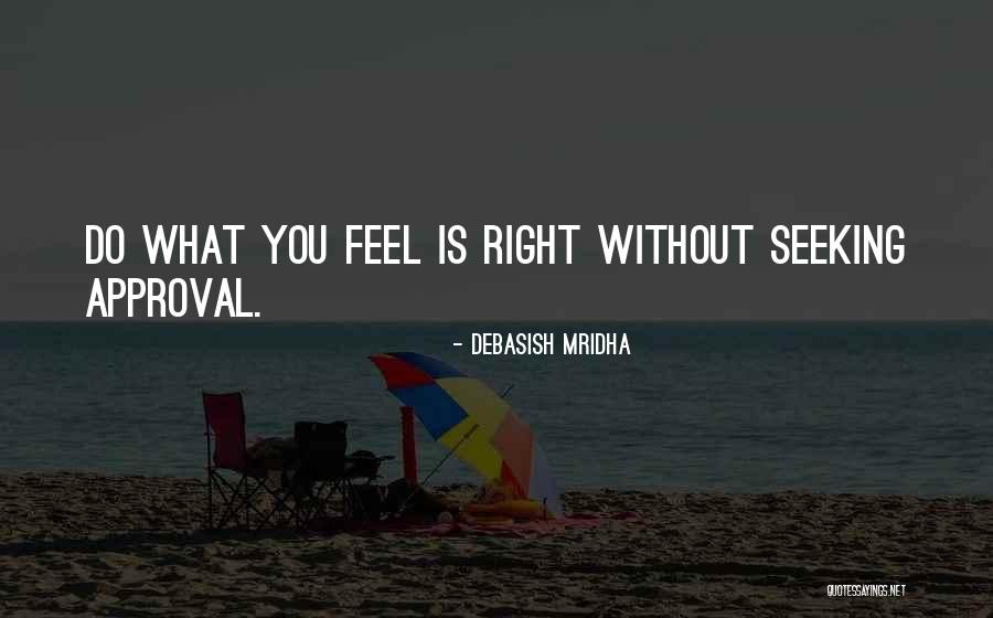 Anjari Desert Quotes By Debasish Mridha Anjari Desert Quotes By Debasish Mridha