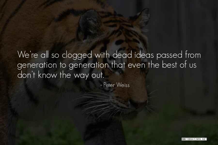 Anjeanette Davidson Quotes By Peter Weiss Anjeanette Davidson Quotes By Peter Weiss