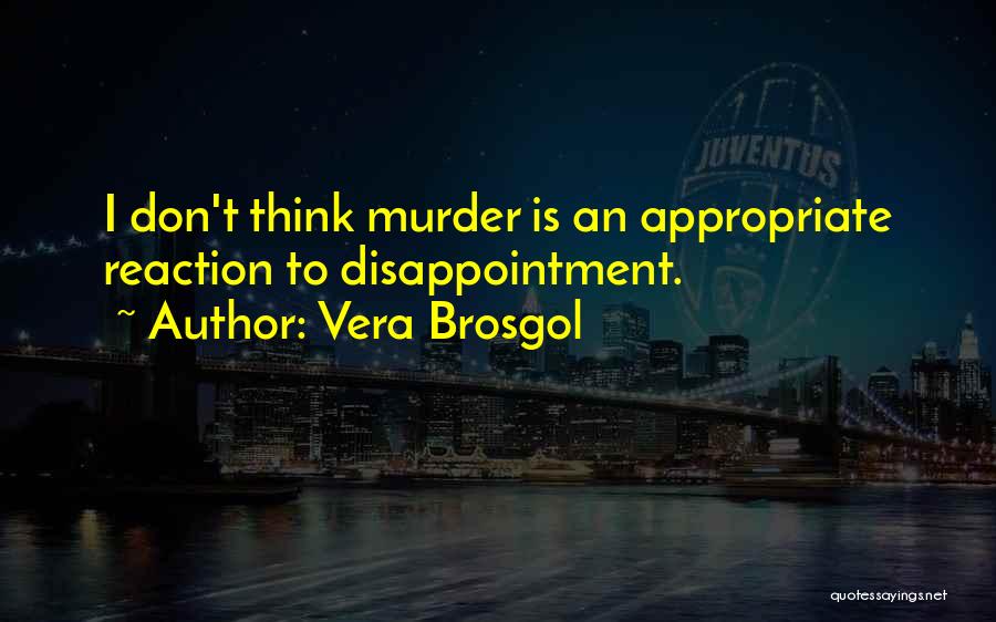 Anjelica Huston Darjeeling Limited Quotes By Vera Brosgol
