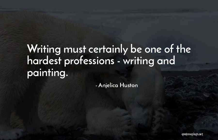 Anjelica Huston Quotes 1857954