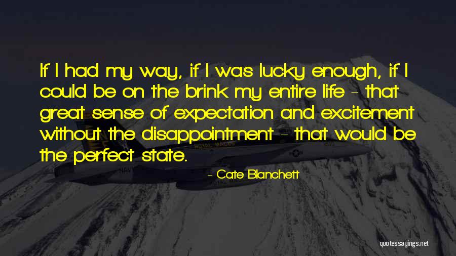 Anjini Karthik Quotes By Cate Blanchett Anjini Karthik Quotes By Cate Blanchett