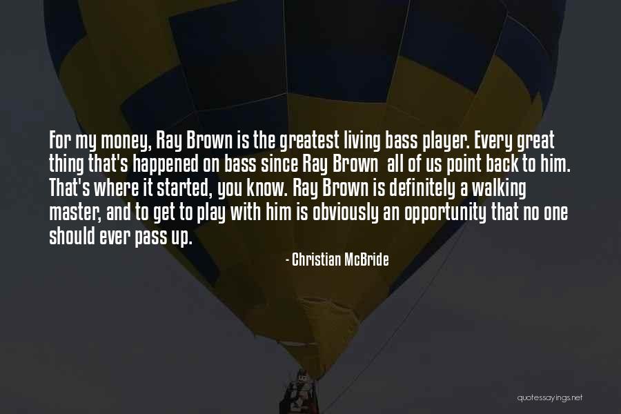 Anjos 70 Quotes By Christian McBride Anjos 70 Quotes By Christian McBride