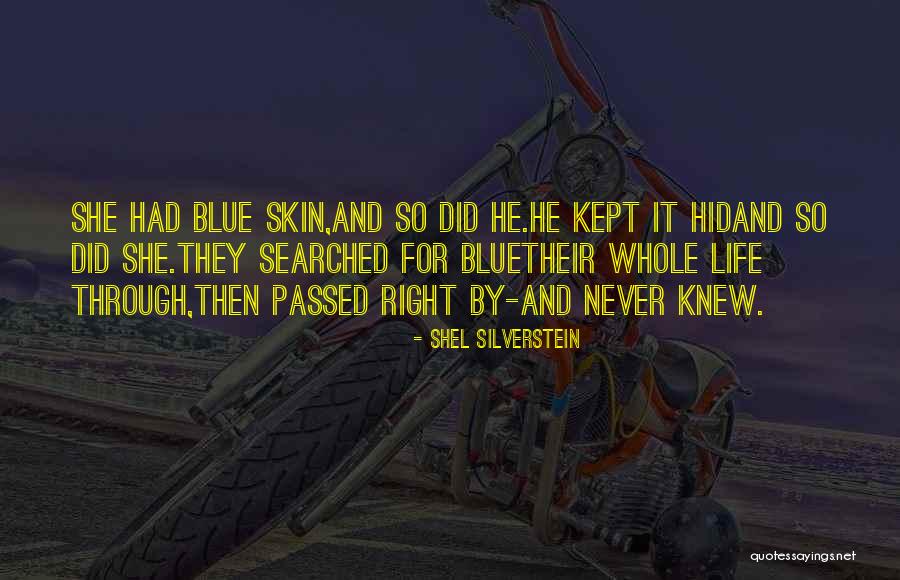 Anjulie Singer Quotes By Shel Silverstein Anjulie Singer Quotes By Shel Silverstein