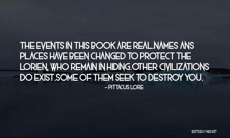 Ankahi Quotes By Pittacus Lore Ankahi Quotes By Pittacus Lore