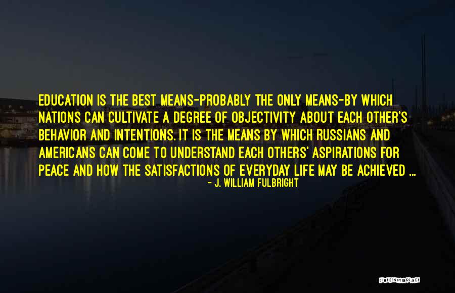 Ankarada Intihar Quotes By J. William Fulbright Ankarada Intihar Quotes By J. William Fulbright