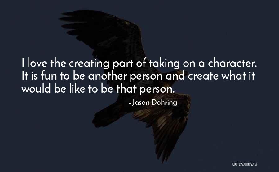 Ankaradan Mardine Quotes By Jason Dohring Ankaradan Mardine Quotes By Jason Dohring