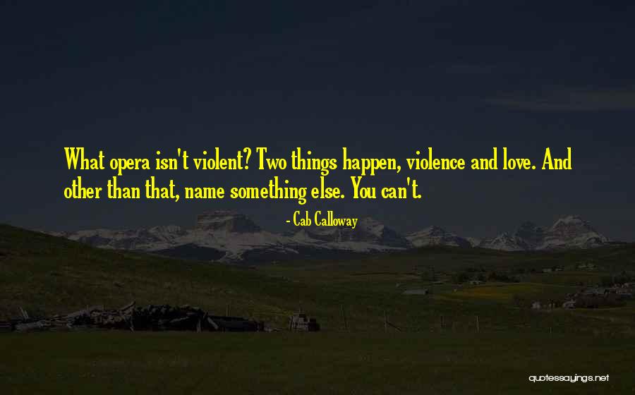 Ankaranin Baglari Quotes By Cab Calloway