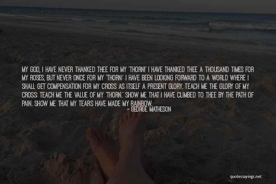 Ankaraya Deniz Quotes By George Matheson Ankaraya Deniz Quotes By George Matheson