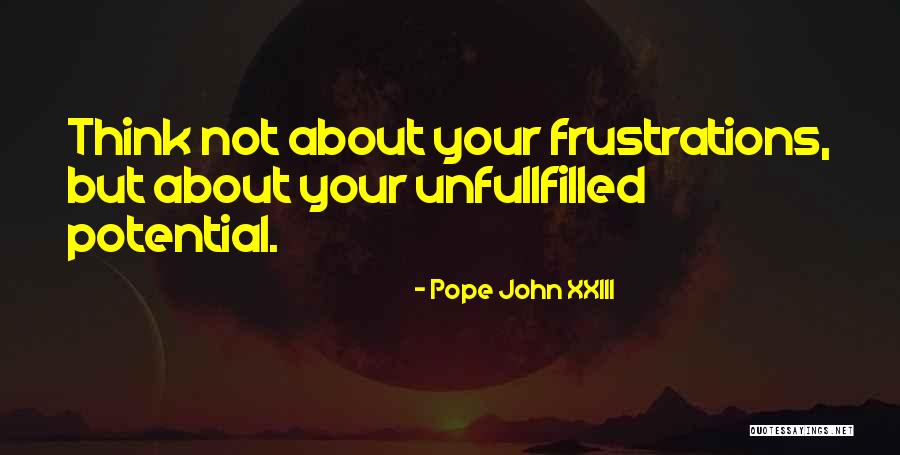 Ankaraya Deniz Quotes By Pope John XXIII Ankaraya Deniz Quotes By Pope John XXIII