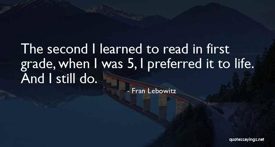 Ankaraya Kar Quotes By Fran Lebowitz Ankaraya Kar Quotes By Fran Lebowitz