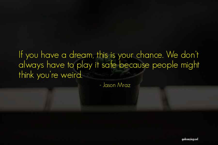 Ankarlo Mornings Quotes By Jason Mraz Ankarlo Mornings Quotes By Jason Mraz