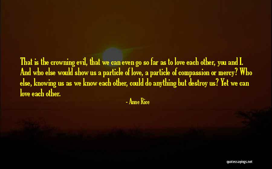 Ankatu Alquinta Quotes By Anne Rice Ankatu Alquinta Quotes By Anne Rice