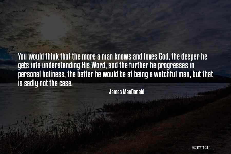 Ankatur Quotes By James MacDonald Ankatur Quotes By James MacDonald