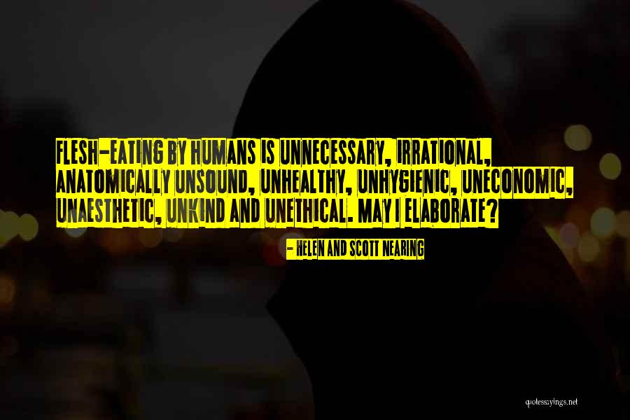 Ankenbrandts Quotes By Helen And Scott Nearing Ankenbrandts Quotes By Helen And Scott Nearing
