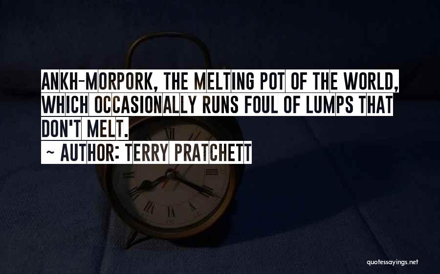 Ankh Morpork Quotes By Terry Pratchett