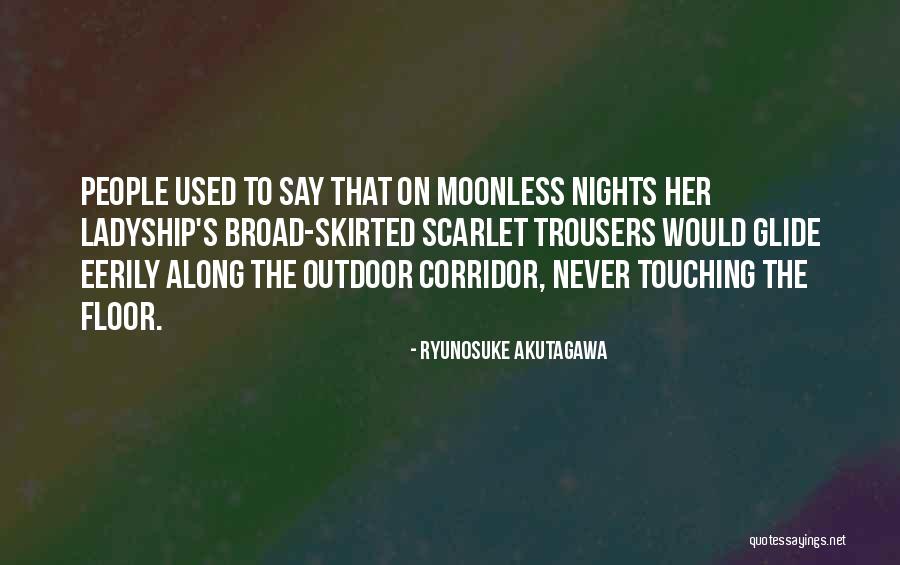 Ankit Kumar Quotes By Ryunosuke Akutagawa Ankit Kumar Quotes By Ryunosuke Akutagawa