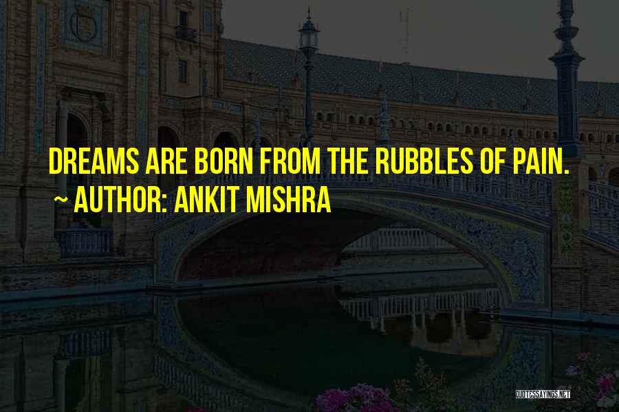 Ankit Mishra Quotes 892193