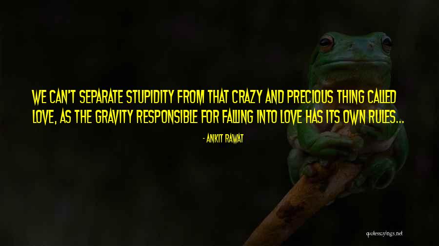 Ankit Rawat Quotes 1627832 Ankit Rawat Quotes 1627832