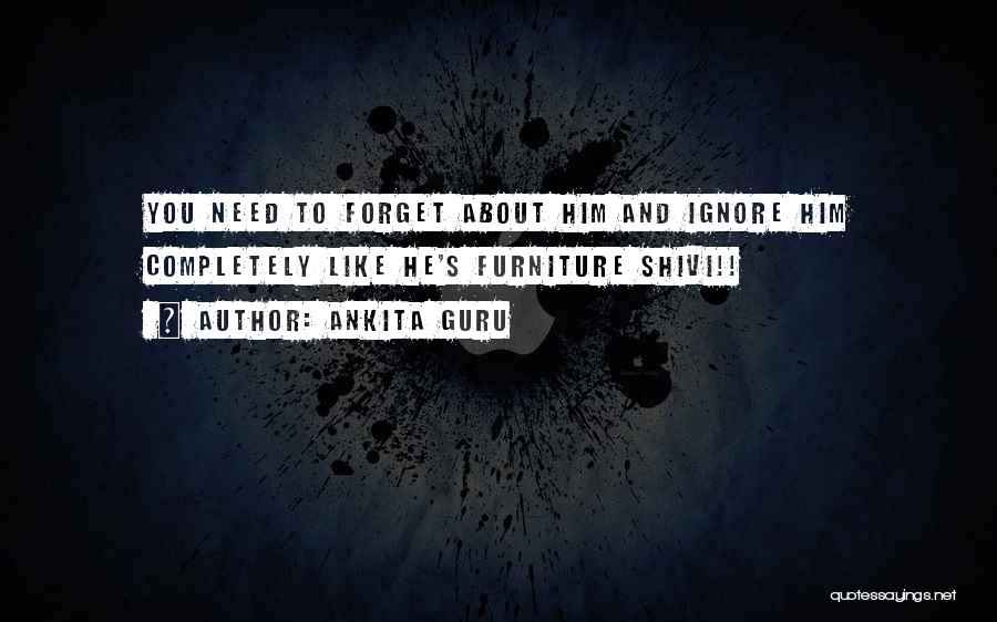 Ankita Quotes By Ankita Guru