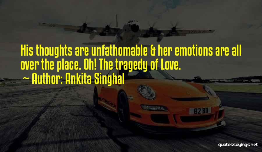 Ankita Singhal Quotes 1172474