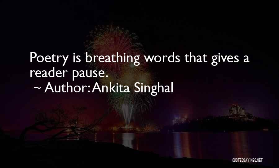 Ankita Singhal Quotes 1429217