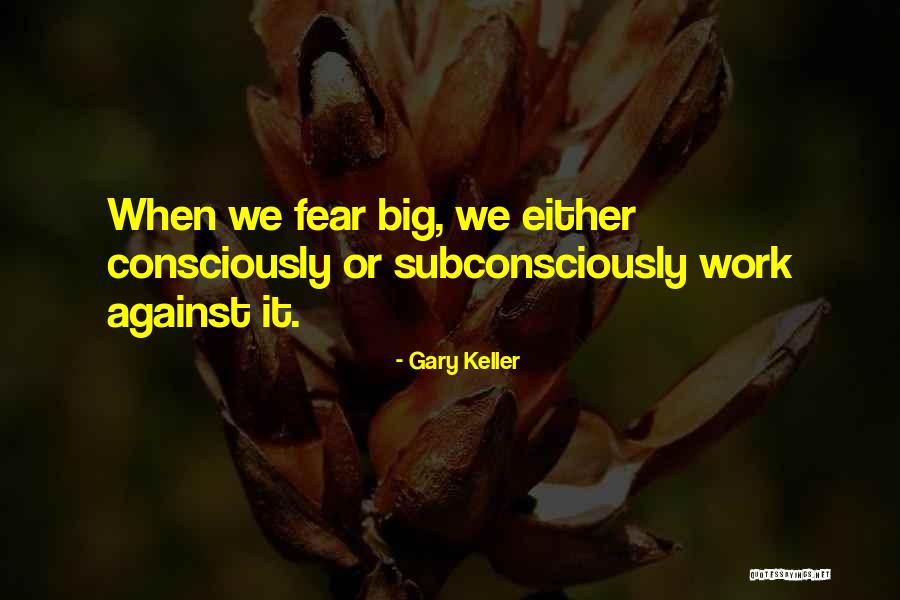 Ankle Boots Quotes By Gary Keller Ankle Boots Quotes By Gary Keller