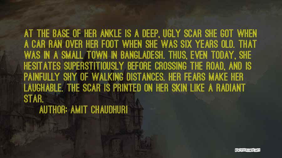 Ankle Quotes By Amit Chaudhuri