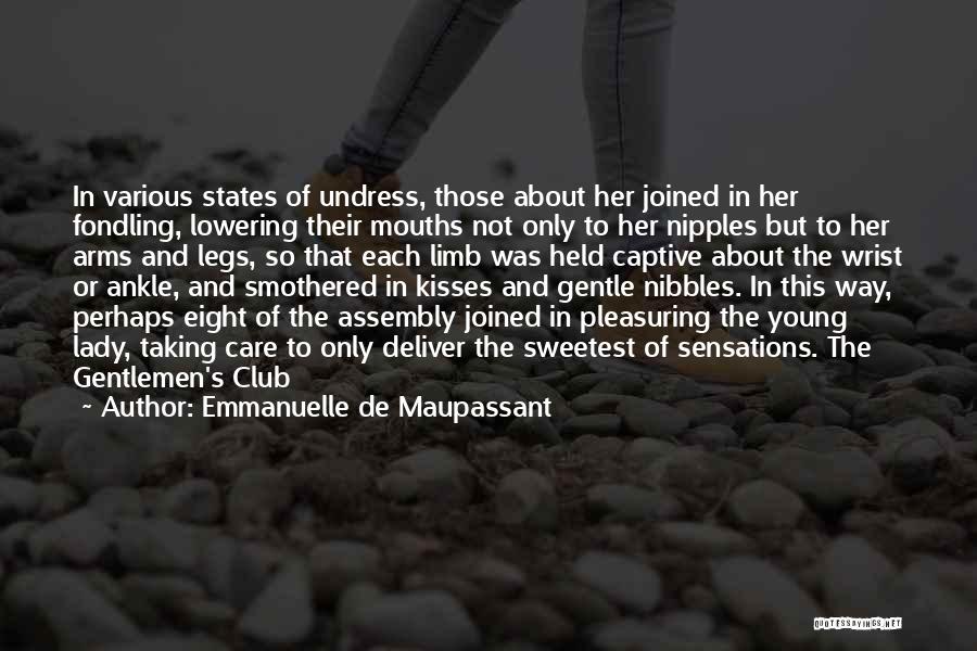 Ankle Quotes By Emmanuelle De Maupassant