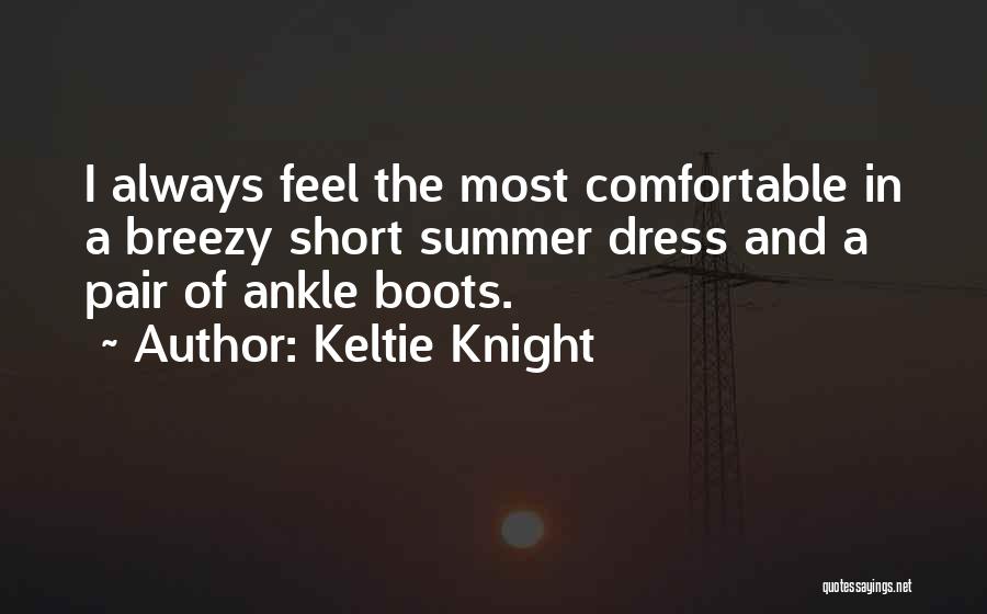 Ankle Quotes By Keltie Knight