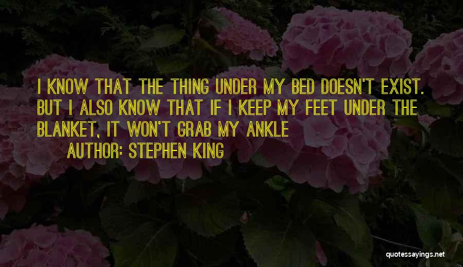 Ankle Quotes By Stephen King