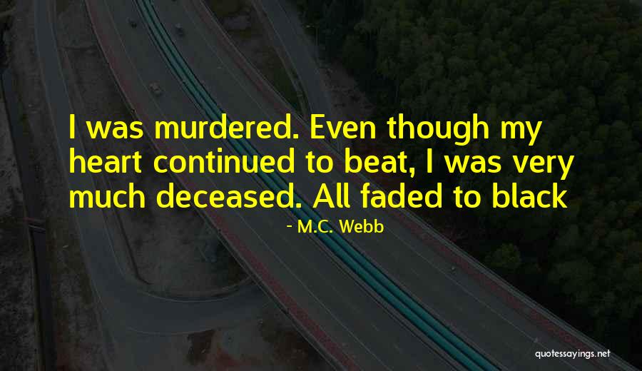 Ankledorsiflexion Quotes By M.C. Webb Ankledorsiflexion Quotes By M.C. Webb