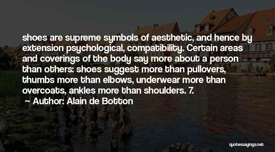 Ankles Quotes By Alain De Botton