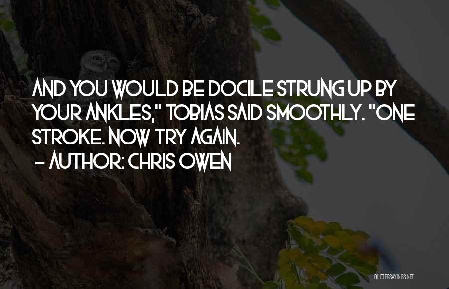 Ankles Quotes By Chris Owen