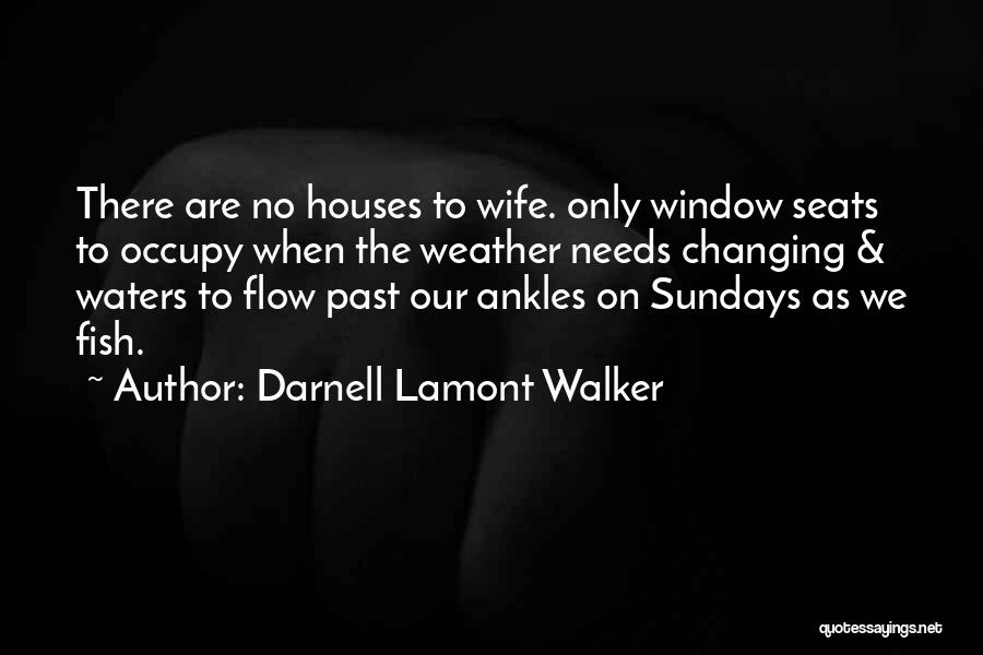 Ankles Quotes By Darnell Lamont Walker