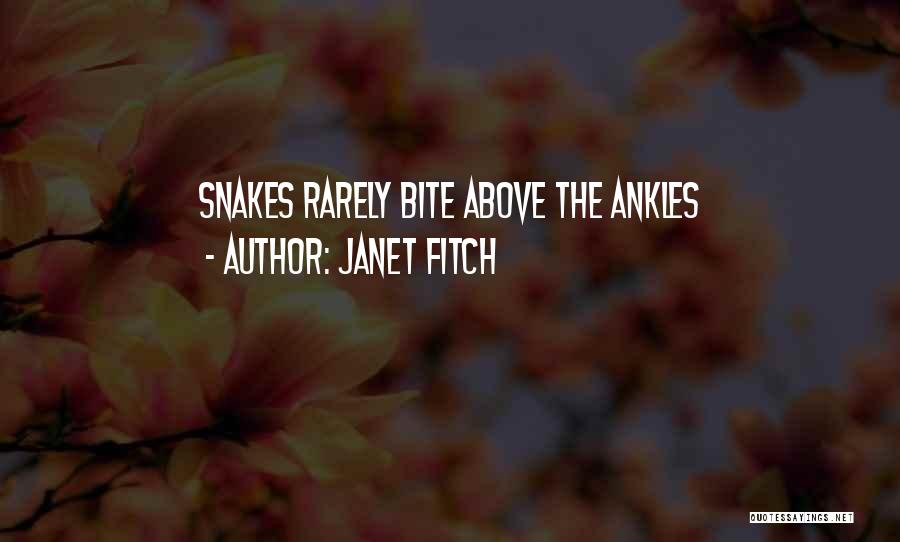 Ankles Quotes By Janet Fitch
