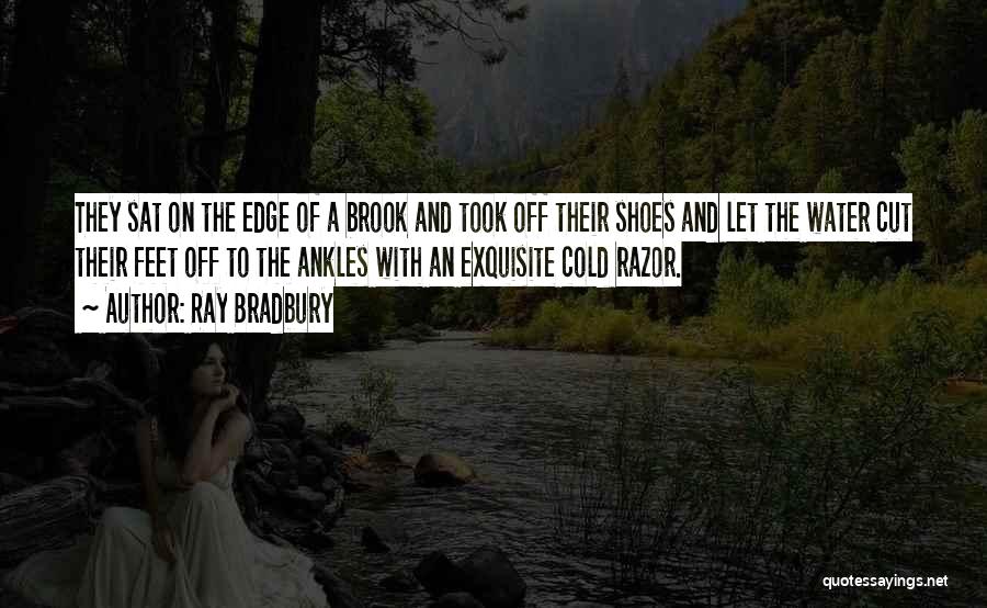 Ankles Quotes By Ray Bradbury